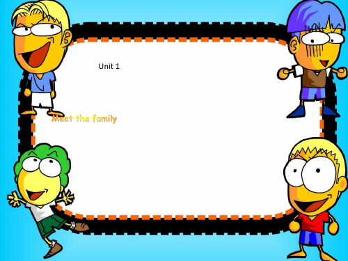 新概念英语青少版unit1-meet-the-family