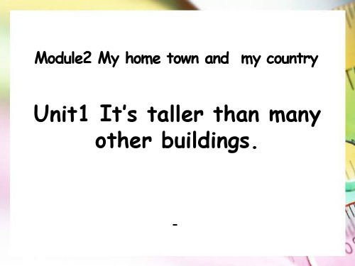 外研版八上Unit1《It's taller than many other buildings》p