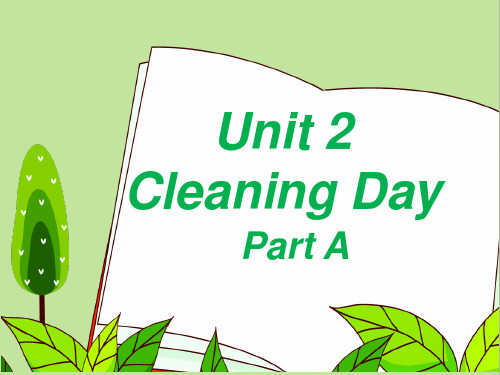 【公开课课件】闽教英语四年级下册Unit2 Cleaning Day PartA