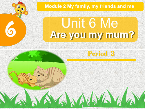 英语三上unit 6《me》(第3课时)课件