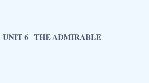 2021_2022学年新教材高中英语UNIT6THEADMIRABLESectionⅠTopicTa
