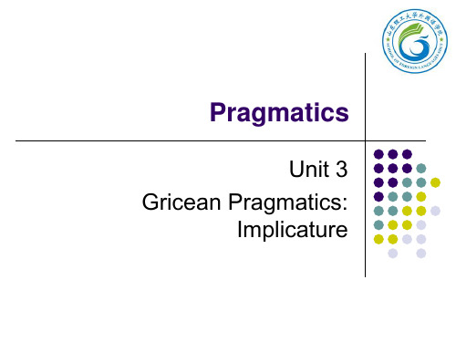 3GriceanPragmatics---Implicature课件