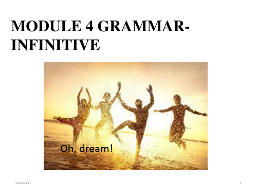 高中英语 外研必修三module 4 grammar-infinitive 示范课(共21张ppt)