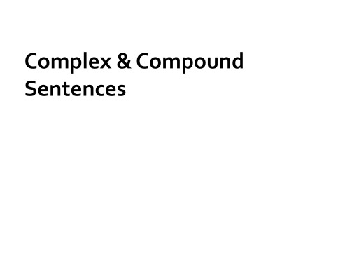 Complex and Compound Sentences