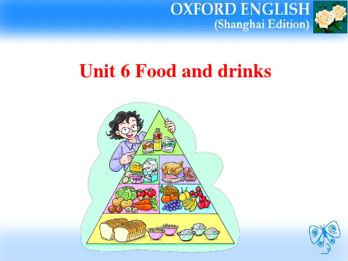 Unit 6 Food and drinks 课件1-优质公开课-上教三起3下精品
