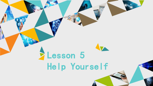 川教版学生用书第11册新路径英语一年级起点小学六年级英语下册：Lesson 5  Help Yourself_课件1