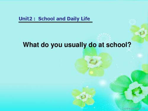 中职英语第一册Unit2 School and Daily life