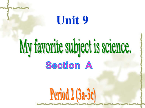 My favorite subject is science. Section A-2
