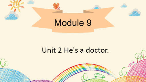 外研版三年级英语上册Module9 Unit2 He’s a doctor课件二