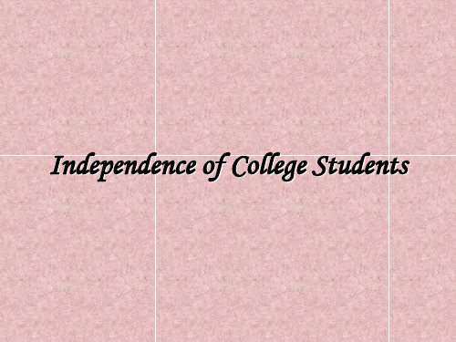 Independence of College Students