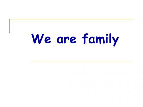 We are family