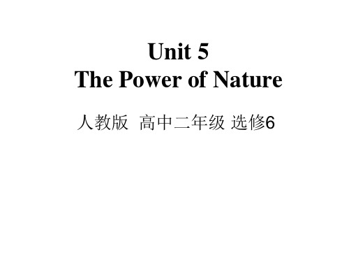 人教版必修六 unit 5 the power of nature reading 课件
