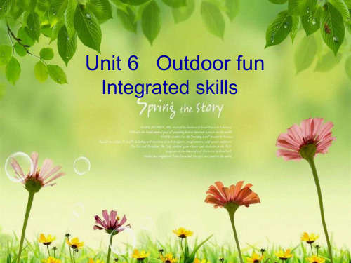 七年级英语下册unit6outdoorfunintegratedskills