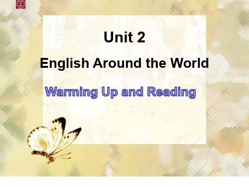 人教版高中英语必修一Unit2 English around the world  Warming Up and Reading 课件