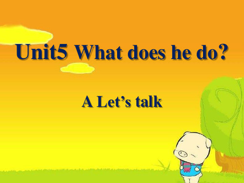 《What does he do》PPT精品课件4六年级上册英语人教版