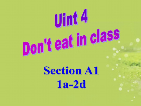 七年级英语下册Unit4Don’teatinclasssectionA1a-2cPeriod1