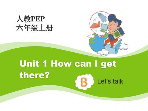 人教PEP版小学英语六年级上册Unit1 B Let’s talk课件