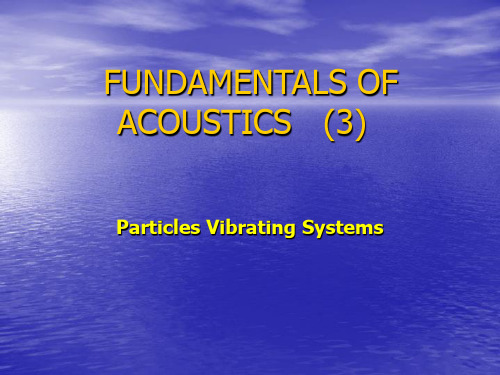 FUNDAMENTALS OF ACOUSTICS(3)