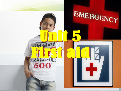 unit5  first aid     warming up and reading