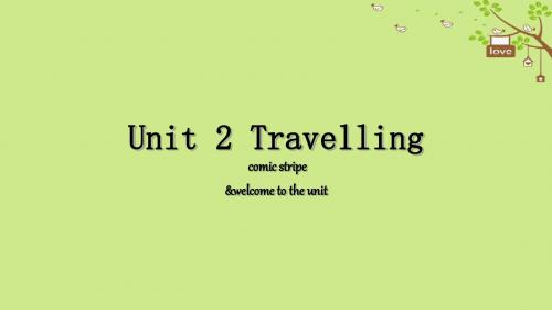 八年级英语下册Unit2Travelling(第1课时)课件(新版)牛津版