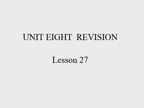 北京版一年级起点小学六年级英语上册PPT课件：UNIT EIGHT  REVISION Lesson 27