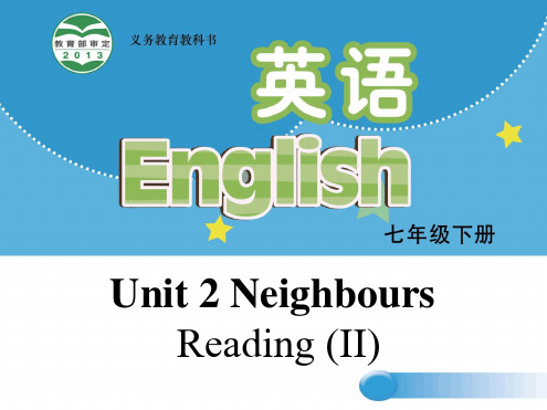 七年级下册英语unit2NeighboursReadingII课件新版牛津版