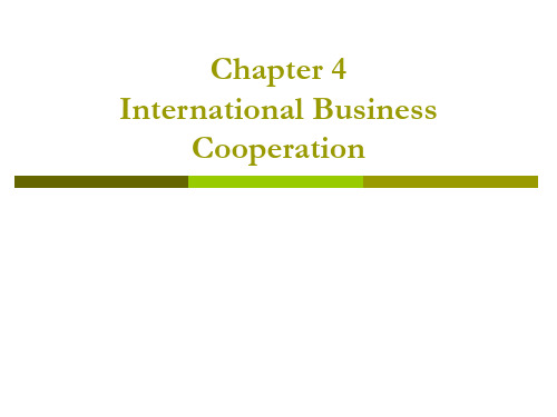 Chapter 4.International Business Cooperation ppt
