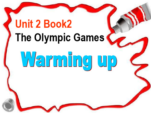 人教版Book2 Unit2 Warming up and Reading 课件 61张PPT