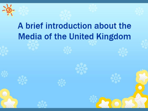A brief introduction about the British Media 英美概况