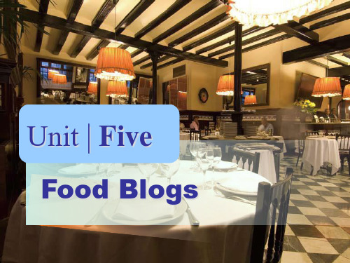 新编实用英语综合教程二unit_5_food_blogs