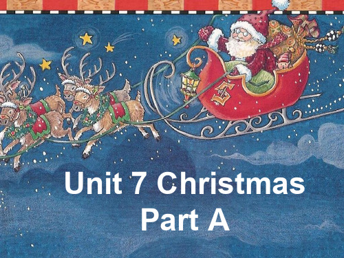 最新四年级英语上册Unit7ChristmasPartA2(新版)闽教版优选教学课件