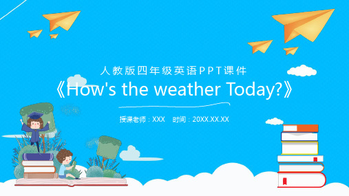 人教版四年级英语《How's the weather Today、》PPT课件