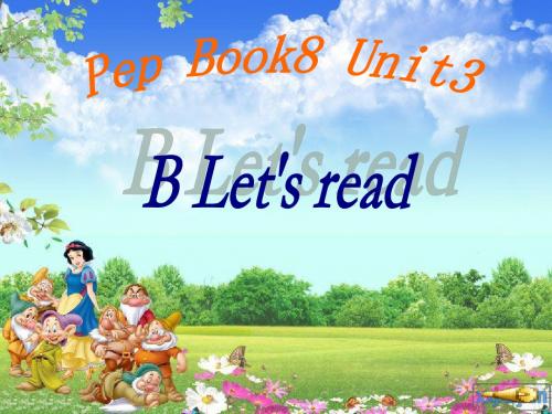 2019年-新课标PEP小学英语六年级下册《Unit3 B Let′s read》课件-PPT精品文档-PPT精选文档