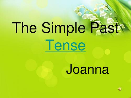 The Simple Past Tense