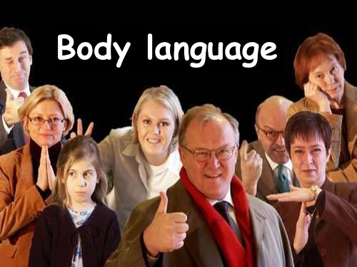 大学英语演讲bodylanguage-精品