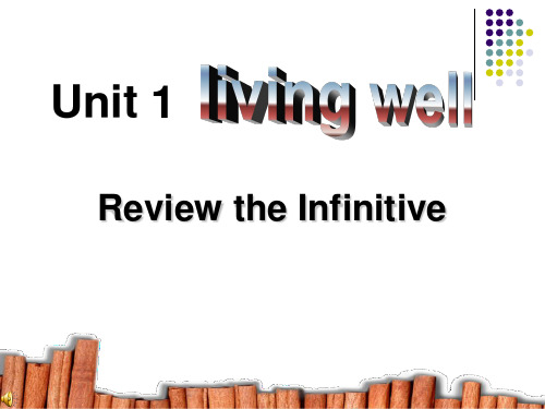 高三英语复习选修7 Unit1 《Living_well》grammar选修7