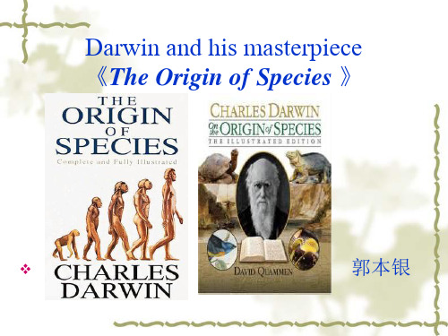 达尔文和他的进化论 英文 Darwin and his masterpiece 《The Origin of Species 》