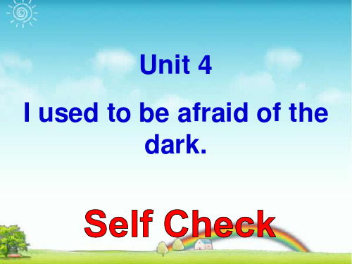 新人教版九年级英语 unit4 self check-优质课件.ppt
