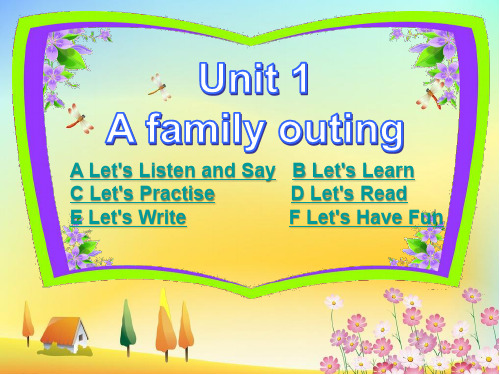 湘少版六年级英语下册Unit 1 A family outing 课件