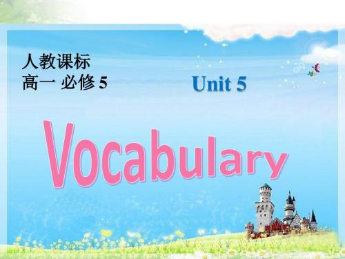 (人教新课标)高一英语必修1Unit 5  Nelson Mandela-a modern hero Period 2 Vocabulary 课件