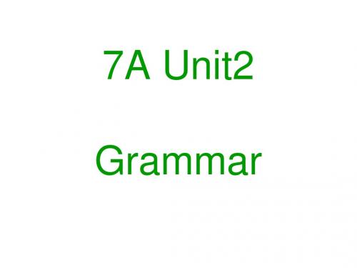 牛津译林版7A Unit 2 Grammar (共35张PPT)