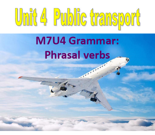 译林英语选修7unit4 grammar(共37张ppt)