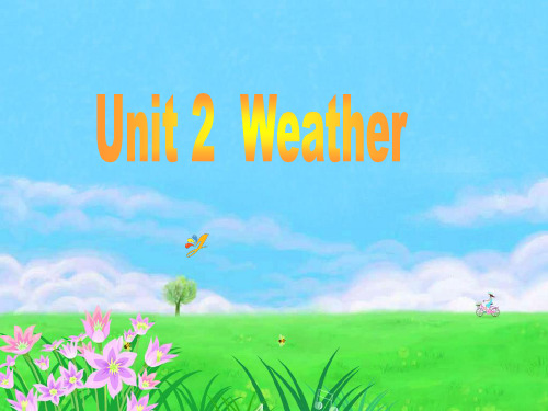 牛津版一年级下册英语教学课件-Unit8 weather-Weather