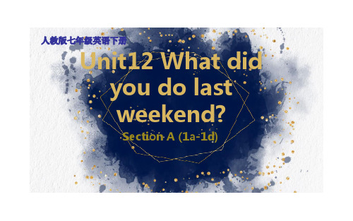人教版七年级英语下册Unit12 Section A (1a-1d)