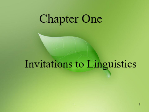 英语课件Chapter1-1 Invitations to linguistics