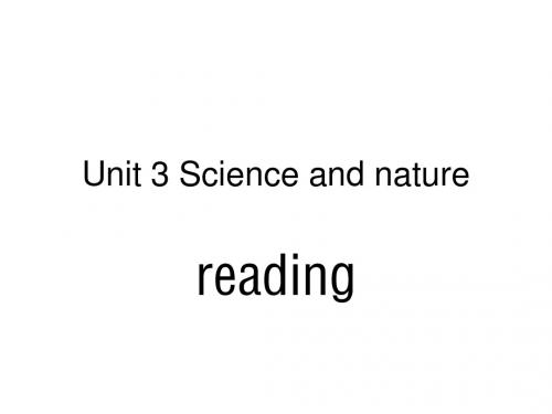 2017--2018学年译林版必修五Unit 3 Science and nature reading课件(28张)