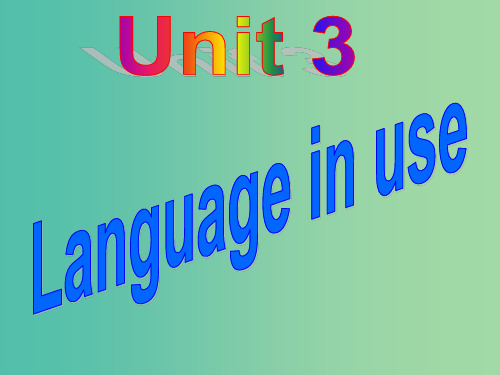 八年级英语上册 Module 3 Unit 3 Language in use课件 (新版)外研版