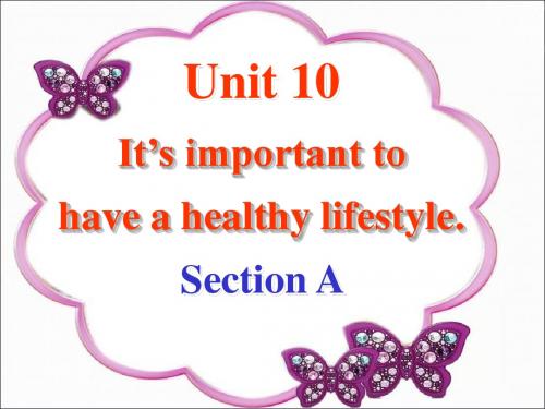Unit10It's important to have healthy lifestyle.-SA-1