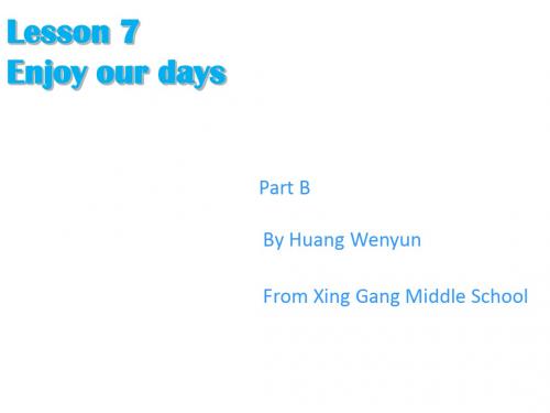 牛津英语预备课程lesson7课件 Enjoy our days(共21张PPT)