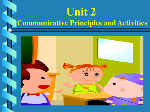 Unit 2 Communicative Principles and Actities